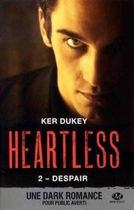 Ker Dukey / Heartless, tome 2 : Despair