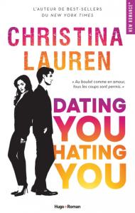 Dating you Hating you de Christina Lauren – Une comédie romantique hollywoodienne !
