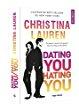 Dating you Hating you de Christina Lauren – Une comédie romantique hollywoodienne !