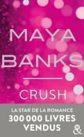 Slow Burn #4 – Crush – Maya Banks