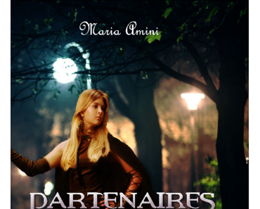 Partenaires de Sang, tome 1 : l'éveil (Maria Amini)