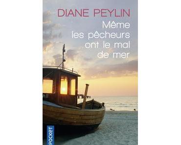[Chronique] Même les pêcheurs ont le mal de mer - Diane Peylin