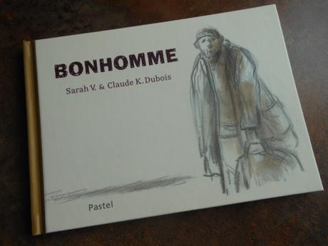 Bonhomme – Sarah Van Lithout et Claude K. Dubois