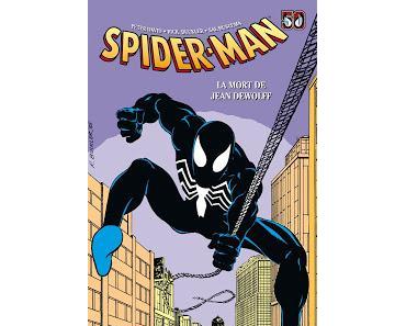 LA MORT DE JEAN DEWOLFF : INDISPENSABLE SPIDER-MAN