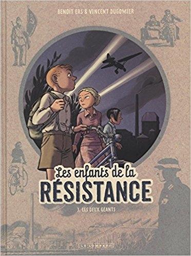 Couverture Les Enfants de la Résistance, tome 3 : Les deux géants