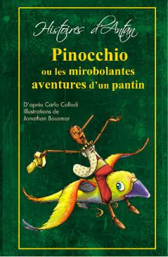 Pinocchio ou les mirobolantes aventures d’un pantin – Jean-Sébastien Blanck