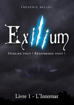 Exilium Tome 1 : L'internat