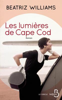 Les Lumières de Cape Cod de Beatriz Williams