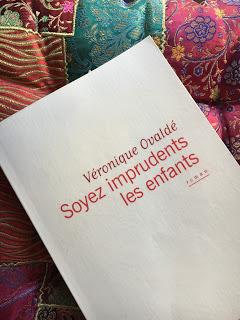 Soyez imprudents les enfants, Véronique Ovaldé