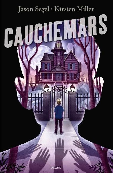 Cauchemars, tome 1 - de Jason Segel et Kristen Miller