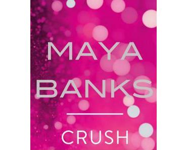 Crush de Maya Banks