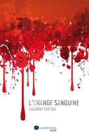 L’orange sanguine eBook par Laurent Fréour