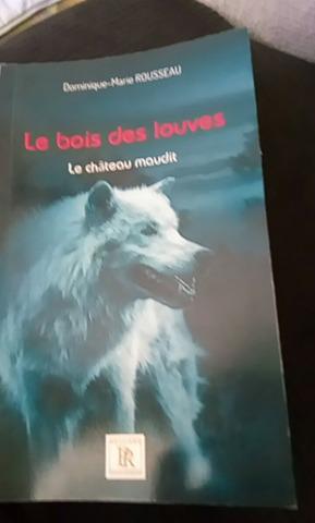 Le bois des louves de Dominique-Marie Rousseau – Editions Paulo-Ramand