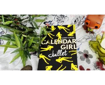 Calendar Girl Tome 7 – Juillet de Audrey Carlan