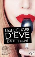Les délices d’Ève – Emilie Collins