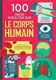 [ Les lecteurs en herbe ] 100 infos insolites sur le corps humain de Collectif