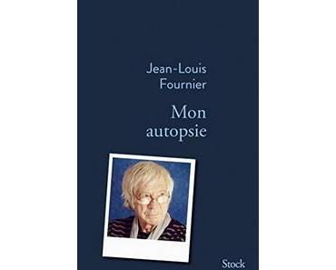 Mon autopsie, Jean-Louis Fournier