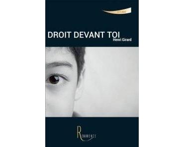 Droit devant toi – Henri Girard