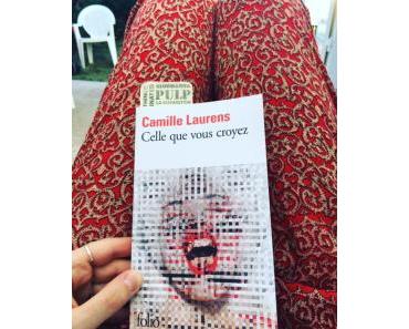 Camille Laurens – Celle que vous croyez ****