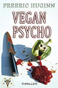 #79 Vegan Psycho