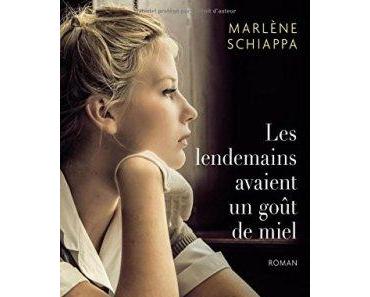 Les lendemains avaient un goût de miel de Marlène Schiappa