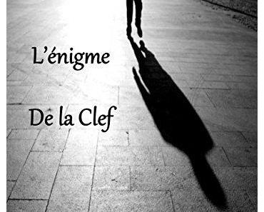 L’énigme de la clef de Véronique Avart