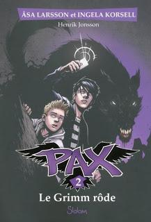 Pax tome 2 : Le Grimm rôde