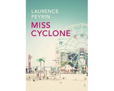 Miss cyclone.Laurence Peyrin.Editions Calmann-Lévy.342 pa...