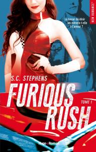 Furious rush, Tome 1 de S.C Stephens – Roméo et Juliette à moto !