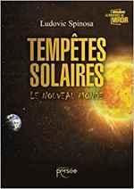 Tempêtes solaires - Le nouveau monde