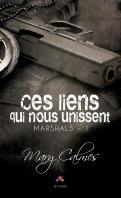 Marshals #1 – Ces liens qui nous unissent – Mary Calmes