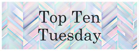 Top Ten Tuesday (57)