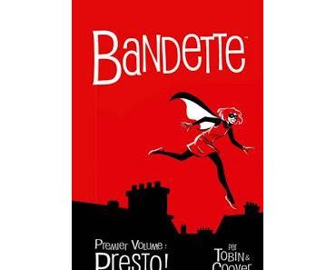 BANDETTE TOME 1 : PRESTO / UNE SUPER VOLEUSE ATTACHANTE CHEZ EP