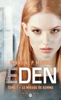 Eden #1 – Le Mirage de Gemma – Blandine P. Martin