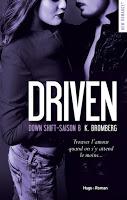 'The Driven, tome 8 : Down shift' de Kay Bromberg