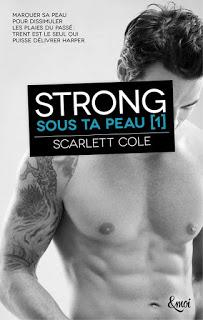 STRONG T1 SOUS TA PEAU de Scarlett Cole