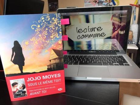 Sous le même toit • Lecture commune autour du dernier roman de Jojo Moyes Sous le même toit • Lecture commune autour du dernier roman de Jojo Moyes