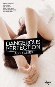 Abbi Glines / Perfection, tome 1 : Dangerous Perfection Abbi Glines / Perfection, tome 1 : Dangerous Perfection