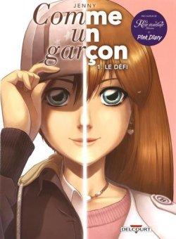 Comme un garçon T1 : Le Défi de Jenny