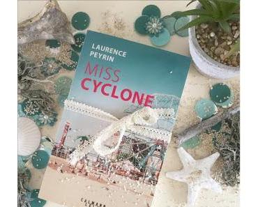 [avis] Miss Cyclone de Laurence Peyrin