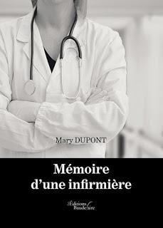Mémoires d'une infirmière - Mary Dupont