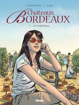 Châteaux Bordeaux, tome 7 : Les vendanges - Eric Corbeyran et Espé