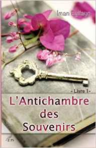 L'antichambre des souvenirs, Livre 1 - Iman Eyitayo