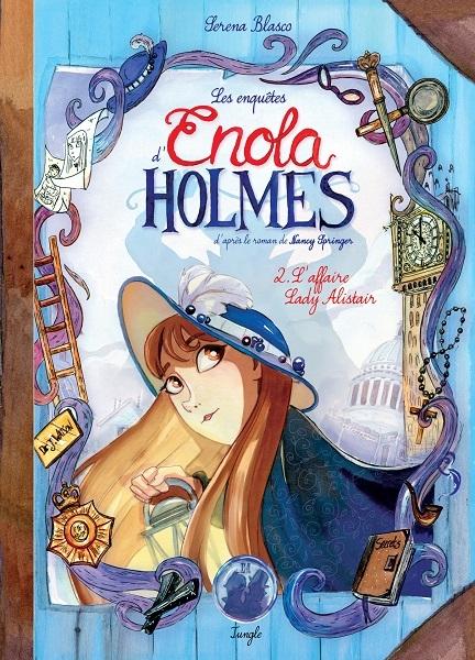 Couverture Les enquêtes d'Enola Holmes (BD), tome 2 : L’affaire lady Alister
