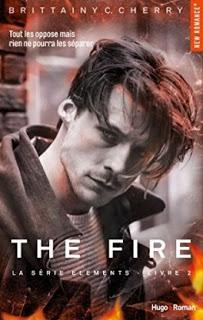 THE FIRE Tome 2 The Elements de Brittainy C. Cherry