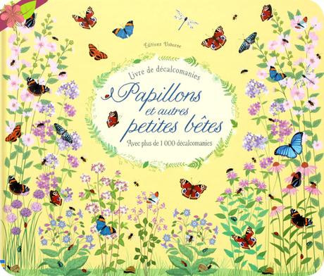 Papillons et autres petites bêtes - Livre de décalcomanies - éditions Usborne