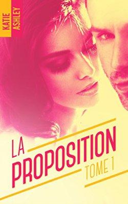 La Proposition Tome 1 de Katie Ashley