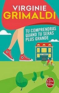 Virginie Grimaldi / Tu comprendras quand tu seras plus grande