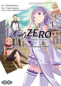 Re:Zero : Premier arc : Une journée à la capitale, Tome 1 de Daichi Matsume et Tappei Nagatsuki – Une introduction palpitante !