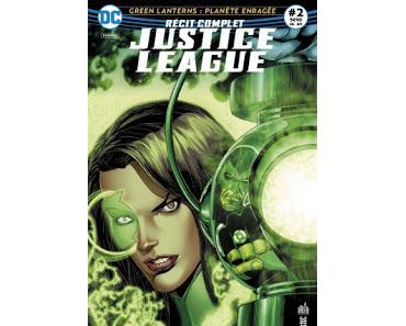 RÉCIT COMPLET JUSTICE LEAGUE GREEN LANTERNS : PLANÈTE ENRAGÉE